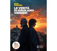 Le verità di Girolamo Venneri (I narratori)