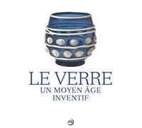 Le verre: Un Moyen Age inventif – RMN
