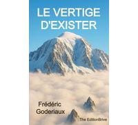 Le vertige d'exister