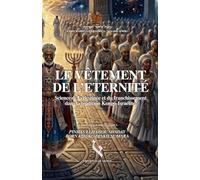 Le Vêtement de l’Éternité: Science de la destinée et du franchissement dans la tradition Kongo-Israélite