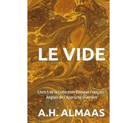 LE VIDE: Livre 5 de la Collection Bilingue Français-Anglais de l’Approche Diamant
