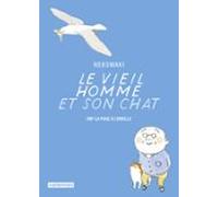 Le Vieil Homme Et Son Chat (tome 7) - Le Vieil Homme Et Son Chat (ebo
