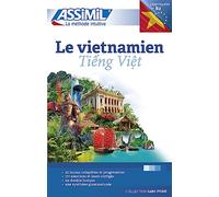 Le vietnamien: Tieng Viet (Senza sforzo)