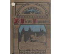 Le Vieux Beauvais (ebook)