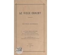 Le Vieux Chauny (ebook)