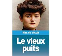 Le vieux puits