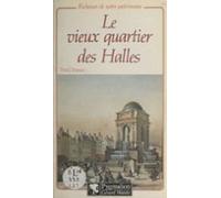Le Vieux Quartier Des Halles (ebook)