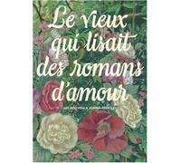 Le vieux qui lisait des romans d'amour
