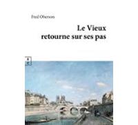 Le Vieux Retourne Sur Ses Pas (ebook)