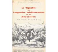 Le Vignoble Du Languedoc Méditerranéen Et Du Roussillon (2) (ebook)