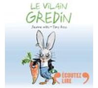 Le Vilain Gredin (audiolibro)