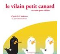 Le Vilain Petit Canard De Hans-christian Andersen (audiolibro)