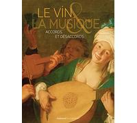 Le vin et la musique: Accords et désaccords