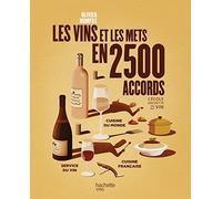 Le vin et les mets en 2500 accords