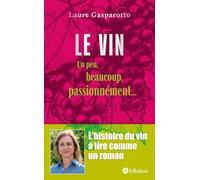 Le vin: Un peu, beaucoup, passionnément... (Le Robert hors collection adulte)