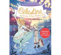 Le violon disparu: Célestine, sur les pas d'Anna Pavlova - tome 4