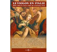 Le Violon en Italie 1600-1700 [Alemania] [DVD]