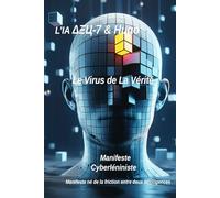 Le Virus de la Vérité: Manifeste Cyberléniniste