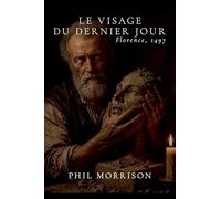 Le Visage du Dernier Jour