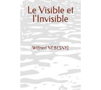 Le Visible et l'Invisible
