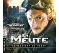 Le Visiteur Du Futur : La Meute (audiolibro)