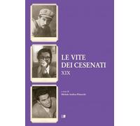 Le vite dei cesenati (Vol. 19)