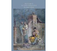 Le vite parallele: secondo volume (2 di 4)