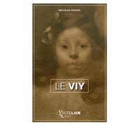 Le Viy: bilingue russe/français (avec lecture audio intégrée)