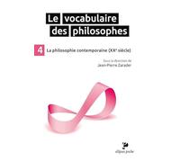 Le Vocabulaire des philosophes - la philosophie contemporaine (XXe siècle) (Poche)