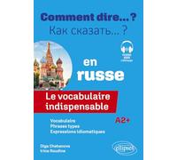 Le vocabulaire indispensable en russe A2+