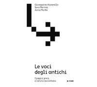 Le voci degli antichi. I papiri greci e latini (Varia)