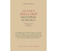 Le voci degli eroi nell'opera in musica. Da Monteverdi a Wagner (Adagio)