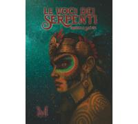 Le voci dei serpenti