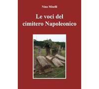 Le voci del cimitero Napoleonico