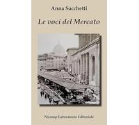 Le voci del mercato