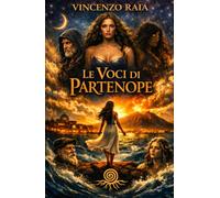 LE VOCI DI PARTENOPE (La community di ilmiolibro.it)