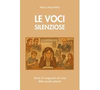Le voci silenziose: storie di insegnanti nel caos della scuola odierna