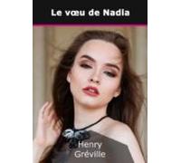 Le Voeu De Nadia (ebook)