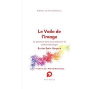 Le Voile de l'image: La peinture dans le soufisme et la phénoménologie (Halman Library)