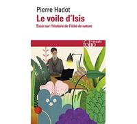 Le voile d'Isis: Essai sur l'histoire de l'idée de Nature