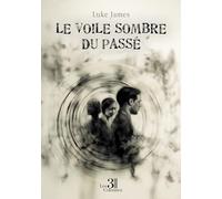 Le voile sombre du passé