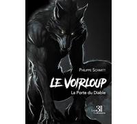 Le Voirloup: La Porte du Diable