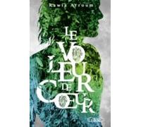 Le Voleur De Coeur (ebook)