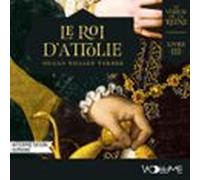 Le Voleur De La Reine (livre 3) - Le Roi Dattolie (audiolibro)