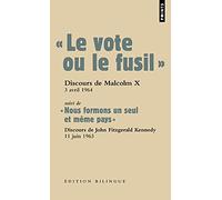 Le vote ou le fusil: suivi de « Nous formons un seul et même pays » (Points documents)