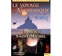 Le Voyage Alchimique, Etape 3 - Le Mont Saint-Michel [Francia] [DVD]