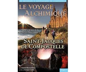 Le Voyage Alchimique, Etape 5 : Saint-jacques de Compostelle [Francia] [DVD]