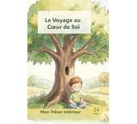 Le Voyage au Cœur de Soi