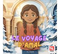 Le voyage d'Amal (Des histoires qui connectent les enfants à un nouveau monde)