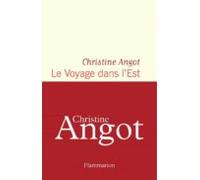 Le Voyage Dans L Est (prix Médicis 2021)